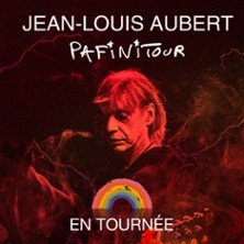 Jean-Louis Aubert - Pafinitour